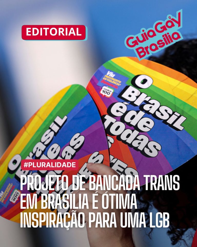 bancada lgb bancada trans brasilia eleições 2026