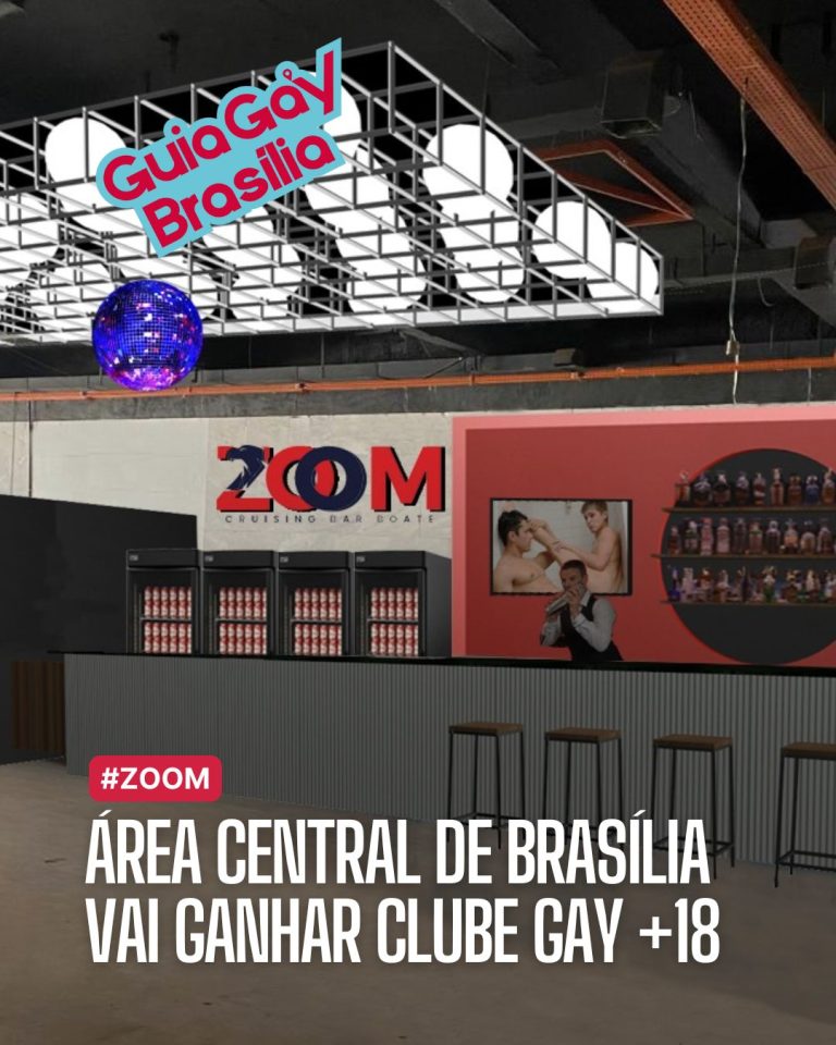 zoom gay brasilia setor comercial sul